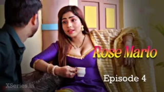 Rose Marlo Episode 4