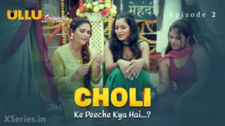 Choli Ke Peeche Kya Hai Episode 2