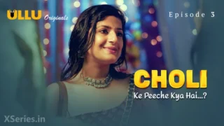 Choli Ke Peeche Kya Hai Episode 3