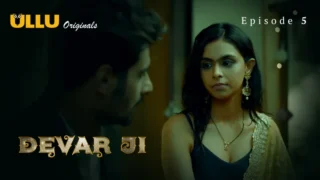 Devar Ji Episode 5