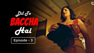 Dil To Baccha Hai Episode 3