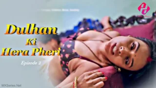 Dulhan Ki Hera Pheri Episode 2