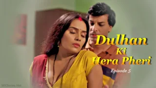 Dulhan Ki Hera Pheri Episode 5