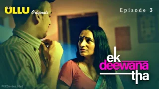 Ek Deewana Tha Episode 3