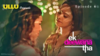 Ek Deewana Tha Episode 6