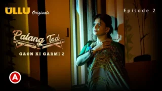 Gaon Ki Garmi 2 Episode 2