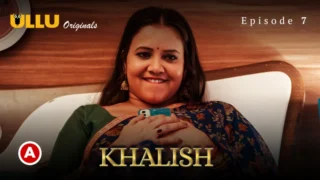 Khalish Episode 7