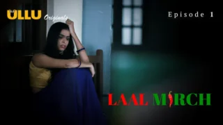 Laal Mirch Episode 1