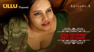 Maa Devrani Beti Jethani Episode 3