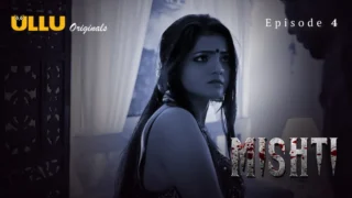 Mishti Episode 4