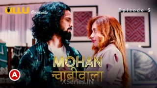 Mohan Chabhiwala Episode 5