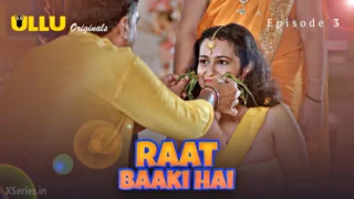 Raat Baaki Hai Episode 3