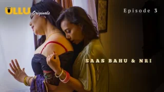 Saas Bahu & NRI Episode 3