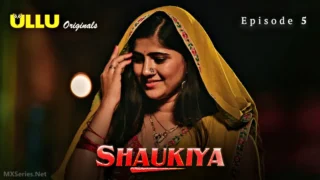 Shaukiya Episode 5