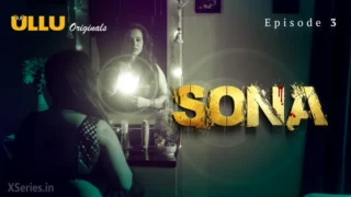 Sona Episode 3