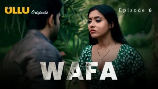 Wafa Episode 6